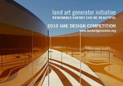 land art generator initiative renewable energy can be beautiful 2010 uAE design competition www.landartgenerator.org