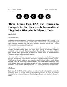 NACLO PRESS RELEASE  www.nacloweb.org Three Teams from USA and Canada to Compete in the Fourteenth International