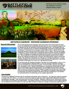 developing today’s business leaders for tomorrow’s challenges through history’s lessons BATTLEFIELD LEADERSHIP - WATERLOO LEADERSHIP EXPERIENCE General Information
