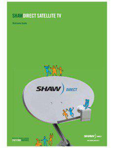 SHAWDIRECT SATELLITE TV Welcome Guide