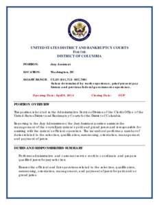 UNITED STATES DISTRICT AND BANKRUPTCY COURTS FOR THE DISTRICT OF COLUMBIA POSITION:  Jury Assistant