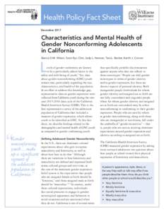 Health Policy Fact Sheet December 2017 Characteristics and Mental Health of Gender Nonconforming Adolescents in California