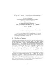 Why are Games Exciting and Stimulating?  ∗ Aviezri S. Fraenkel Computer Science and Applied Mathematics