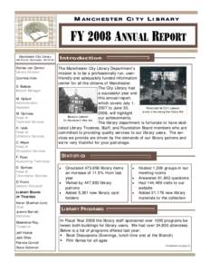 MANCHESTER C ITY L IBRARY  FY 2008 ANNUAL REPORT Manchester City Library 405 Pine St. Manchester, NH 03104