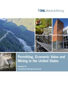 Permitting, Economic Value and Mining in the United States Prepared for The National Mining Association  Project Brief