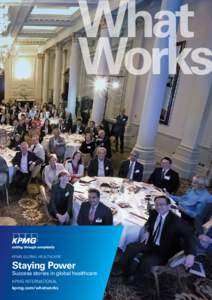 What Works KPMG GlOBAL HEALTHCARE  Staying Power