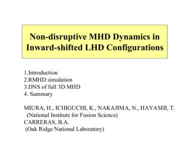 Investigation of dynamics of pressure  deformations in nonlinear MHD simulation of the Large Helical Device