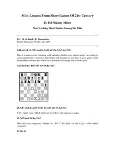 Mini-Lessons From Short Games Of 21st Century By IM Nikolay Minev New Exciting Short Stories Among the Elite B41 B. Gelfand – R. Ponomariov Khanty-Mansiysk (World Cup) 2009
