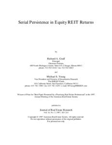 Serial Persistence in Equity REIT Returns  by Richard A. Graff Principal