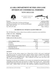 ALASKA DEPARTMENT OF FISH AND GAME DIVISION OF COMMERCIAL FISHERIES NEWS RELEASE Cora Campbell, Commissioner Jeff Regnart, Director