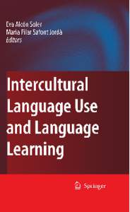 Intercultural Language Use and Language Learning  Intercultural Language Use