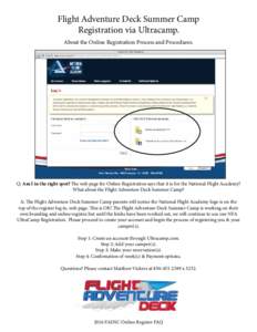 Flight Adventure Deck Summer Camp Registration via Ultracamp. About the Online Registration Process and Procedures. Q: Am I in the right spot? The web page for Online Registration says that it is for the National Flight 