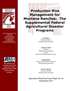 Production Risk Management for Montana Ranches: The Supplemental Federal Agricultural Disaster Programs