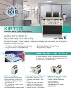 KIPUltimate - Multi-Touch Performance A new generation of wide format functionality