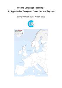 Second Language Teaching – An Appraisal of European Countries and Regions Sabine Wilmes & Maike Prestin (eds.) European Academy of Bozen/Bolzano Drususallee 1