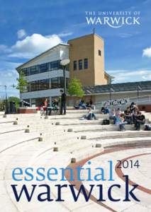 essential  2014 about us The University of Warwick is globally