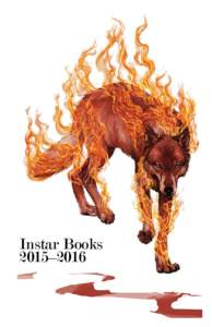 Instar Books 2015–2016 SIMPLE QUESTIONS ABOUT INSTAR BOOKS, ANSWERED BY A ROACH