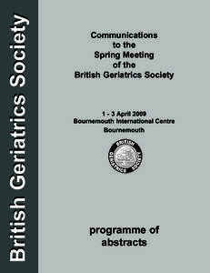 British Geriatrics Society  Communications to the Spring Meeting of the