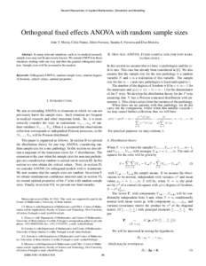 Recent Researches in Applied Mathematics, Simulation and Modelling  Orthogonal fixed effects ANOVA with random sample sizes Jo˜ao T. Mexia, C´elia Nunes, D´ario Ferreira, Sandra S. Ferreira and Elsa Moreira  Abstract-