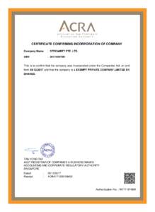 CERTIFICATE CONFIRMING INCORPORATION OF COMPANY Company Name : STREAMITY PTE. LTD.  UEN