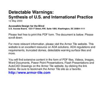 Detectable Warnings: Synthesis of U.S. and International Practice 12 May 2000 Accessible Design for the Blind U.S. Access Board, 1331 F Street, NW, Suite 1000, Washington, DC