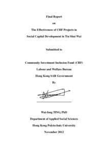 Final Report on The Effectiveness of CIIF Projects in Social Capital Development in Tin Shui Wai  Submitted to