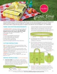 picnic time casserole carrier Design and instructions by Maria Prann  Carry your lasagna, brownies or bread pudding in style with your very own custom-made casserole carrier. This fully insulated