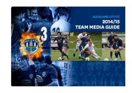 AUCKLAND CITY FC[removed]TEAM MEDIA GUIDE  HISTORY OF AUCKLAND CITY FC