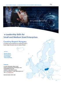 Country Report: Hungary - e-Leadership Skills for Small and Medium Sized Enterprises  e-Leadership Skills for Small and Medium Sized Enterprises Country Report Hungary A Snapshot and Scoreboard of e-Leadership Skills in