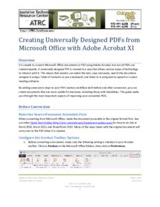 Creating Universally Designed PDFs from Microsoft Office with Adobe Acrobat XI Overview It is simple to convert Microsoft Office documents to PDF using Adobe Acrobat, but not all PDFs are created equally. A universally d
