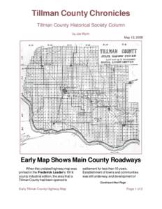 Tillman County Chronicles Tillman County Historical Society Column by Joe Wynn May 12, 2009  Early Map Shows Main County Roadways