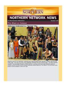 The Official Newsletter of MSU-Northern  November 7, 2014 This Week on Campus Halloween Celebrated in a 