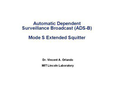 Automatic Dependent Surveillance Broadcast (ADS-B) Mode S Extended Squitter