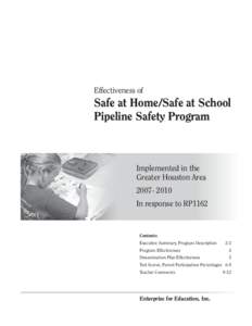Effectiveness of  Safe at Home/Safe at School Pipeline Safety Program  Implemented in the