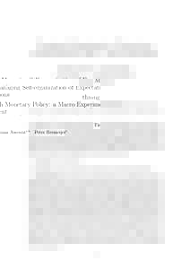 Managing Self-organization of Expectations through Monetary Policy: a Macro Experiment Tiziana Assenzaa,b Cars Hommesb,d,*  Peter Heemeijerc