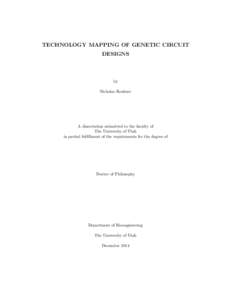 TECHNOLOGY MAPPING OF GENETIC CIRCUIT DESIGNS by Nicholas Roehner