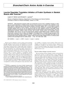Branched-Chain Amino Acids in Exercise  Leucine Regulates Translation Initiation of Protein Synthesis in Skeletal Muscle after Exercise1,2 Layne E. Norton and Donald K. Layman3 Division of Nutritional Sciences, Departmen