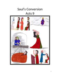 Saul’s Conversion Acts 9 1  2