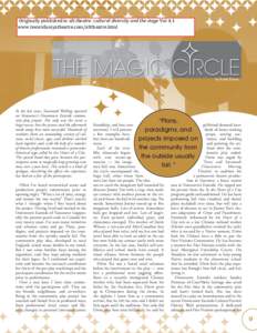 Originally published in alt.theatre: cultural diversity and the stage Vol 4.1 www.teesriduniyatheatre.com/alttheatre.html THE MAGIC CIRCLE by Leith Harris