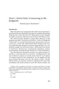 Bond v. United States: Concurring in the Judgment Nicholas Quinn Rosenkranz* Introduction When Mr. Bond first impregnated Mrs. Bond’s best friend, the international Chemical Weapons Convention was probably the furthest