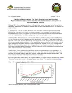 For Immediate Release  February 2, 2012 Fighting misinformation: The truth about ethanol and livestock