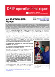 Volgograd region: Floods DREF operation n° MDRRU006 GLIDE n° FL[removed]RUS 12 October 2010