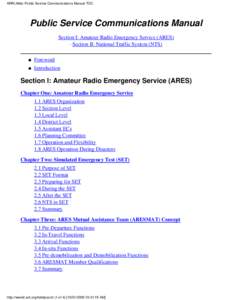 ARRLWeb: Public Service Communications Manual TOC  Public Service Communications Manual Section I: Amateur Radio Emergency Service (ARES) · Section II: National Traffic System (NTS) ●
