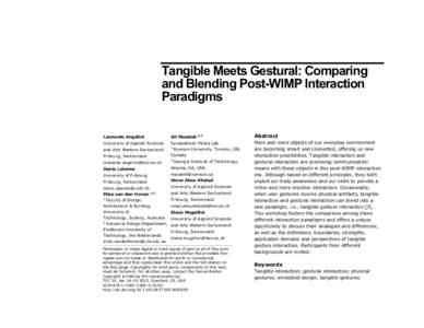 Tangible Meets Gestural: Comparing and Blending Post-WIMP Interaction Paradigms Leonardo Angelini  Ali Mazalek