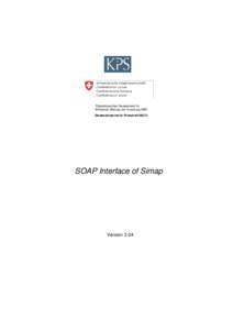 Eidgenössisches Departement für Wirtschaft, Bildung und Forschung WBF Staatssekretariat für Wirtschaft SECO SOAP Interface of Simap