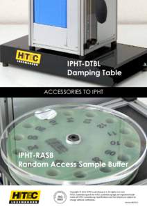IPHT-DTBL Damping Table ACCESSORIES TO IPHT IPHT-RASB Random Access Sample Buffer