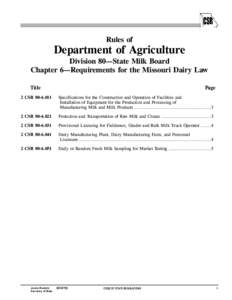 Rules of  Department of Agriculture Division 80—State Milk Board Chapter 6—Requirements for the Missouri Dairy Law Title