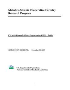 McIntire-Stennis Cooperative Forestry Research Program FY 2010 Formula Grant Opportunity (FGO) - Initial  APPLICATION DEADLINE: