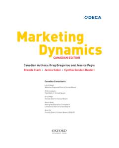 Marketing Dynamics Canadian Edition Canadian Authors: Greg Gregoriou and Jessica Pegis Brenda Clark
