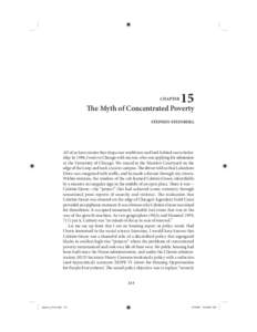 CHAPTER  15 The Myth of Concentrated Poverty STEPHEN STEINBERG